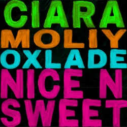 封面 Ciara & MOLIY & Oxlade - Nice n’ Sweet