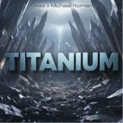 封面 Klaas & Michael Roman - Titanium