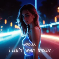 封面 Dj Goja - I Don’t Want Nobody