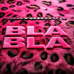 封面 MAYOROVA - BLA BLA