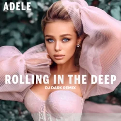 封面 Adele - Rolling in the Deep (Dj Dark Remix)