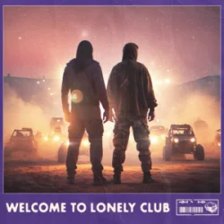 封面 Alan Walker & Steve Aoki & Lonely Club - Welcome to Lonely Club