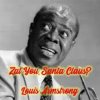 封面 Louis Armstrong - Zat You Santa Claus Louis Armstrong - Zat You Santa Claus