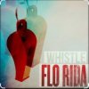 封面 Flo Rida - Whistle Flo Rida - Whistle