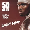 封面 50 Cent - Candyshop (Omada Remix) 50 Cent - Candyshop (Omada Remix)