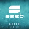 封面 Seeb & Neev & 11LIT3S - Saudade Seeb & Neev & 11LIT3S - Saudade