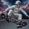 封面 DJ Brownie - Shut Up! DJ Brownie - Shut Up!