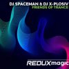 封面 DJ Spaceman & DJ X-Plosiv - Friends Of Trance (Extended Mix) DJ Spaceman & DJ X-Plosiv - Friends Of Trance (Extended Mix)