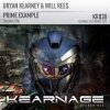 封面 Bryan Kearney & Will Rees - Prime Example (Original Mix) Bryan Kearney & Will Rees - Prime Example (Original Mix)