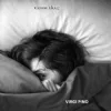 封面 VIRGI PINO - Wanna Sleep VIRGI PINO - Wanna Sleep