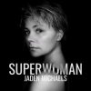 封面 Jaden Michaels - Superwoman Jaden Michaels - Superwoman