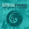 封面 System F feat. Armin van Buuren - Exhale (Original) System F feat. Armin van Buuren - Exhale (Original)