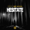 封面 Picco & Felix Harrer & Bodybangers - Hesitate Picco & Felix Harrer & Bodybangers - Hesitate