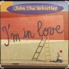 封面 John The Whistler - I’m In Love John The Whistler - I’m In Love