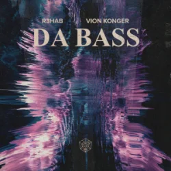 封面 R3HAB & Vion Konger - DA BASS