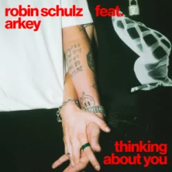 封面 Robin Schulz & Arkey - Thinking About You