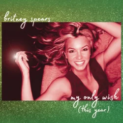 封面 Britney Spears - My Only Wish (This Year)