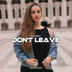 封面 DJ JEDY - Don't Leave