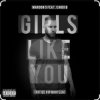封面 Maroon 5 - Girls Like You Maroon 5 - Girls Like You