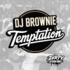 封面 DJ Brownie - Temptation DJ Brownie - Temptation