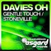 封面 Davies Oh - Gentle Touch (Radio Edit) Davies Oh - Gentle Touch (Radio Edit)