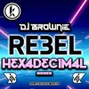 封面 DJ Brownie - Rebel (Hexadecimal Remix) DJ Brownie - Rebel (Hexadecimal Remix)