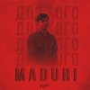 封面 MADURI - Для кого MADURI - Для кого