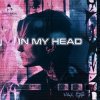 封面 Max N - In My Head Max N - In My Head