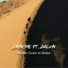 封面 Drinche & Dalvin - Habibi Come to Dubai Drinche & Dalvin - Habibi Come to Dubai