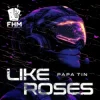 封面 Papa Tin - Like Roses Papa Tin - Like Roses