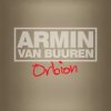 封面 Armin van Buuren - Orbion (Radio Edit) Armin van Buuren - Orbion (Radio Edit)