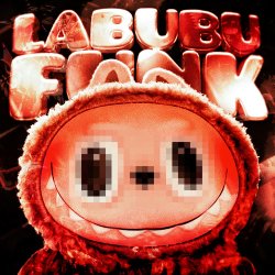 封面 LABUBU FUNK 3 (super slowed)