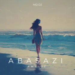 封面 MD Dj & Amélie - Abasazi (Radio Edit)