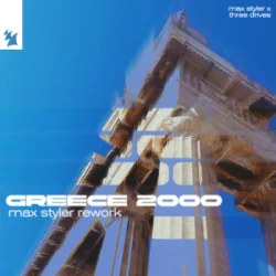 封面 Max Styler & Three Drives - Greece 2000 (Max Styler Rework)