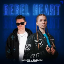 封面 LUNAX & Old Jim & Heleen - Rebel Heart