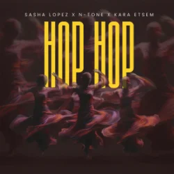 封面 Sasha Lopez & N-Tone & Kara Etsem - Hop Hop