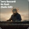 封面 Jerry Baccardi - No Rush (Radio Edit) Jerry Baccardi - No Rush (Radio Edit)