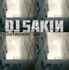 封面 DJ Sakin - Between Us (Xoren vs. Big DJ Remix) DJ Sakin - Between Us (Xoren vs. Big DJ Remix)