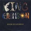 封面 King Crimson - Book Of Saturdays King Crimson - Book Of Saturdays