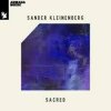 封面 Sander Kleinenberg - Sacred (The Sunrise Mix) Sander Kleinenberg - Sacred (The Sunrise Mix)