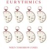 封面 Eurythmics - When Tomorrow Comes Eurythmics - When Tomorrow Comes