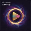 封面 Serj Yudchenko - Just Play Serj Yudchenko - Just Play