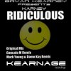 封面 Bryan Kearney pres. Karney - Ridiculous (Original Mix) Bryan Kearney pres. Karney - Ridiculous (Original Mix)