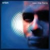封面 Orion - See Me Here (Skope's Vocal Remix) Orion - See Me Here (Skope's Vocal Remix)