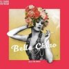 封面 DJ Dark & DJ Refresh feat. Ewa Urban - Bella Ciao DJ Dark & DJ Refresh feat. Ewa Urban - Bella Ciao