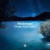 封面 Windchaser - Close Your Eyes Windchaser - Close Your Eyes