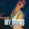 Cover KLUBOVA - MY DRUGS KLUBOVA - MY DRUGS