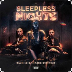 封面 Ran-D & Hard Driver - Sleepless Nights