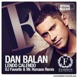 Dan Balan feat. Tany Vander & Brasco - Lendo Calendo (DJ Favorite & Mr. Romano Official Radio Edit)
