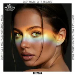 封面 Deepsan - Don't Let Me Fade